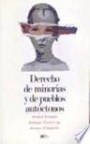 Derechos de las minorias y de los pueblos autóctonos