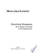 Derechos humanos de la mujer, del niño y del adolescente