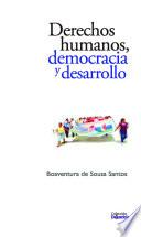 Derechos humanos, democracia y desarrollo