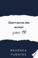 Derrame de amor