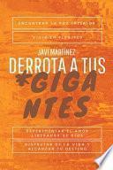 Derrota a tus gigantes