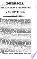 Derrota del General Bustamante y su division. [Signed: J. M. B.]