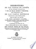 Derrotero de las costas de España en el Océano Atlántico, y de las islas Azores ó Terceras