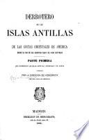 Derrotero de las islas Antillas y de las costas orientales de América