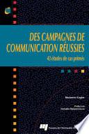 Des campagnes de communication réussies