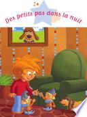 Des petits pas dans la nuit