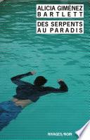 Des serpents au paradis