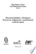 (Des) territorialidades y (no) lugares