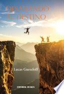 Desafiando al destino
