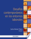 Desafíos contemporáneos en los entornos laborales