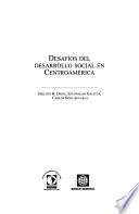 Desafíos del desarrollo social en Centroamérica