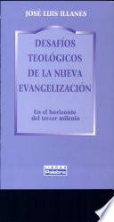 Desafíos teológicos de la Nueva Evangelización