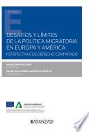 Desafíos y límites de la política migratoria en Europa y América