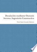 Desalación mediante Osmosis Inversa. Ingeniería Constructiva
