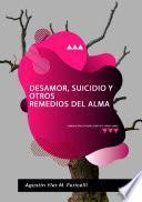 Desamor, suicidio y otros remedios del alma