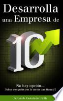 Desarrolla una empresa de 10