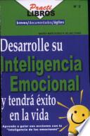 desarrolle su inteligencia emocional y tendra exito en la vida