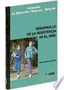 Desarrollo de la resistencia en el niño