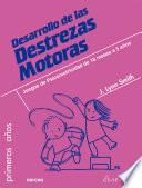 Desarrollo de las Destrezas Motoras