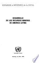 Desarrollo de los recursos mineros de América Latina
