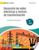 Desarrollo de redes eléctricas y centros de transformación 2.ª edición 2022