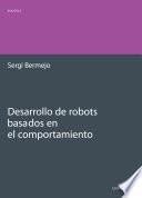 Desarrollo de robots basados en el comportamiento