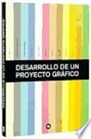 Desarrollo de un proyecto grafico