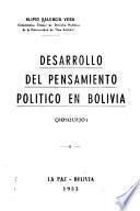 Desarrollo del pensamiento político en bolivia (bosquejo)