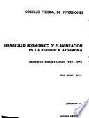 Desarrollo económico y planifación en la República Argentina