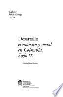 Desarrollo económico y social en Colombia