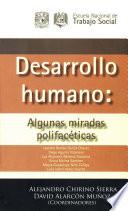 Desarrollo humano: Algunas miradas polifacéticas