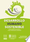 Desarrollo humano sostenible - 1ra edición