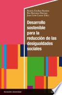 Desarrollo sostenible para la reducción de las desigualdades sociales