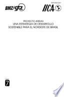 Desarrollo sostenible: Proyecto aridas : una estrategia de desarrollo sostenible para el nordeste de Brasil