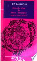 Desarrollo urbano de México-Tenochtitlan según las fuentes históricas
