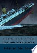 Desastre en el Océano
