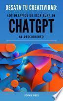 Desata tu creatividad: los desafíos de escritura de ChatGPT al descubierto