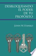 Desbloqueando el Poder de Tu Propósito
