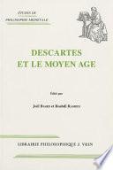 Descartes et le moyen age