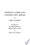 Descendants of Godfrey Gatch of Baltimore County, Maryland