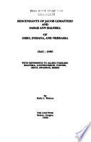 Descendants of Jacob Lemasters and Sarah Ann Halfhill of Ohio, Indiana, and Nebraska, 1845-1996