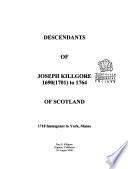 Descendants of Joseph Killgore 1690 (1701) to 1764 of Scotland