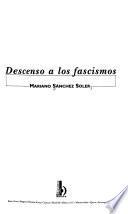 Descenso a los fascismos