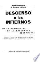 Descenso a los infiernos de la burocracia en la enseñanza secundaria