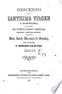 Descenso de la Santisima Virgen á Barcelona para la fundacion de la Orden de la Merced y Misericordia