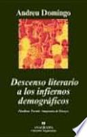 Descenso literario a los infiernos demográficos