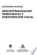 Descentralización, democracia y participación local