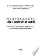 Descentralización, vida y pasión de un anhelo