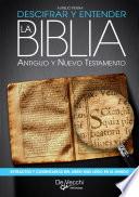 Descifrar y entender la Biblia. Antiguo y nuevo testamento