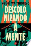 Descolonizando a mente